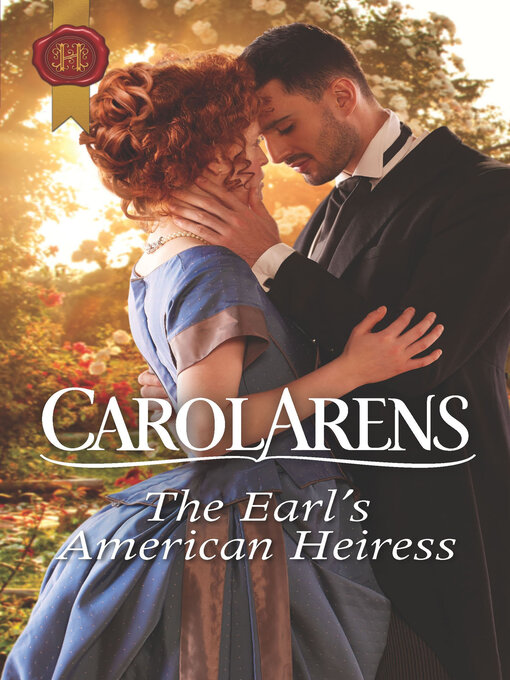 Title details for The Earl's American Heiress by Carol Arens - Available